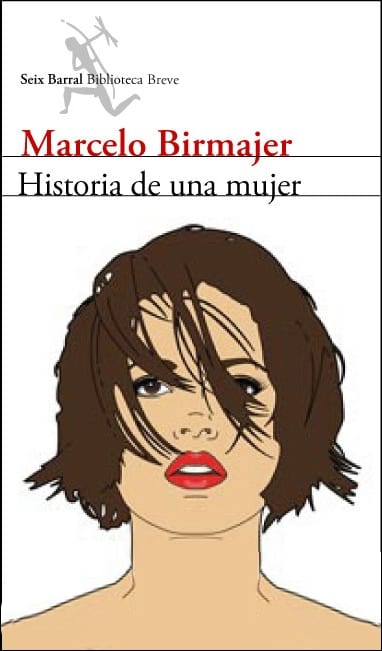 Portada de Historia de una mujer, de Marcelo Birmajer