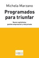 Portada de Programados para triunfar, de Michela Marzano
