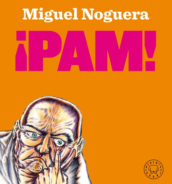 Coberta de ¡PAM!, de Miguel Noguera