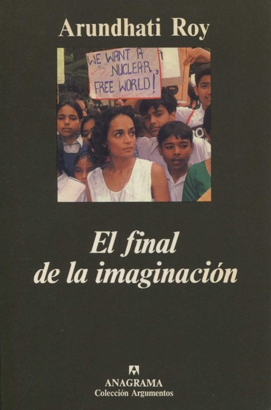 Portada de El final de la imaginación, de Arundhati Roy