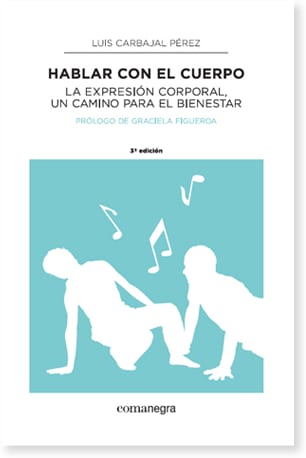 Coberta de Hablar con el cuerpo, de Luis Carbajal