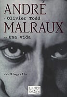 Portada de André Malraux. Una vida, de Olivier Todd
