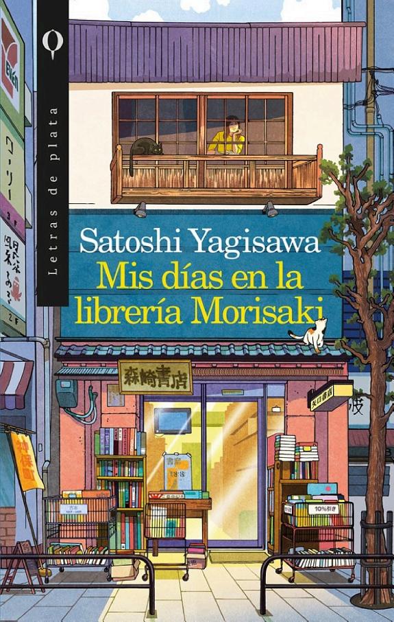 Portada de Mis días en la librería Morisaki, de Satoshi Yagisawa