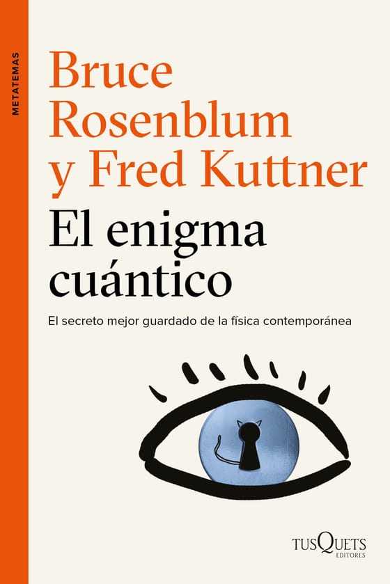 Portada de El enigma cuántico, de Bruce Rosenblum y Fred Kuttner