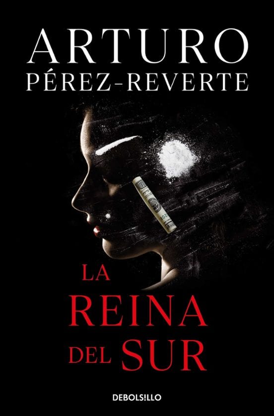 Portada de La reina del Sur, de Arturo Pérez-Reverte
