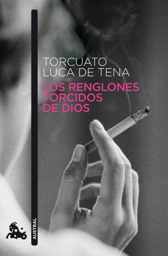 Portada de Los Renglones Torcidos de Dios, de Torcuato Luca de Tena