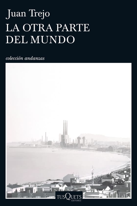 Portada de La otra parte del mundo, de Juan Trejo