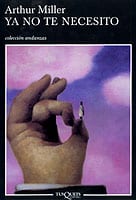 Coberta de Ya no te necesito, d'Arthur Miller