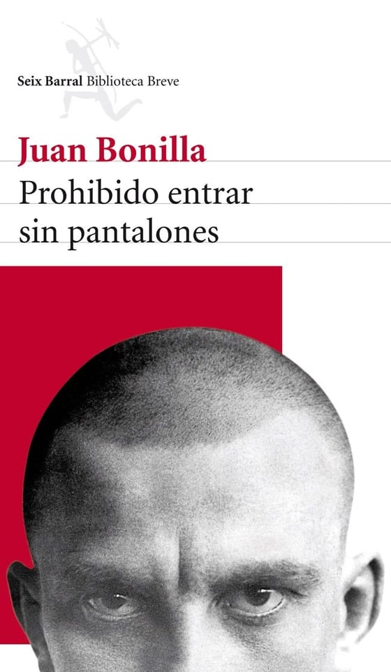 Portada de Prohibido entrar sin pantalones, de Juan Bonilla