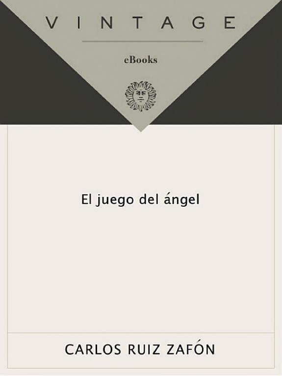 Portada de El juego del angel, de Carlos Ruiz Zafón
