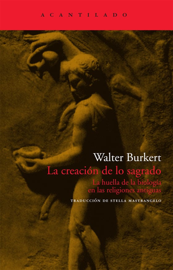 Coberta de La creación de lo sagrado, de Walter Burkert