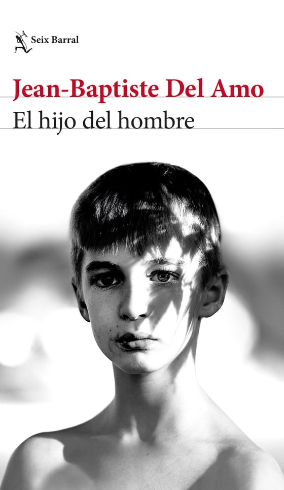 Portada de El hijo del hombre, de Jean-Baptiste Del Amo