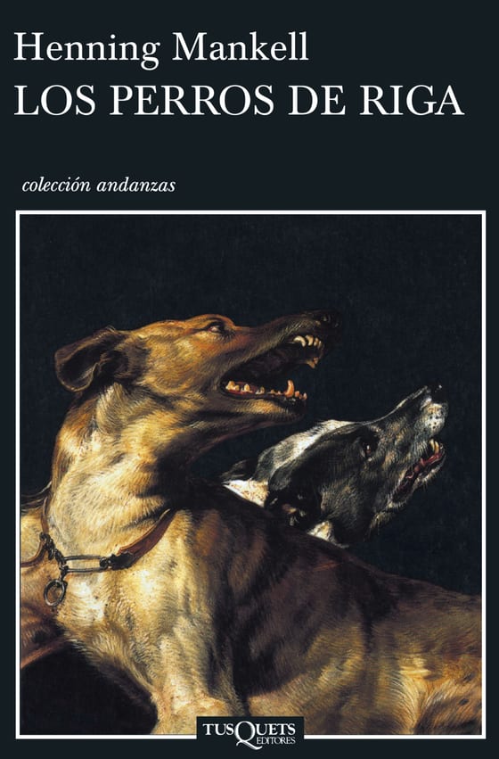 Portada de Los perros de Riga, de Henning Mankell