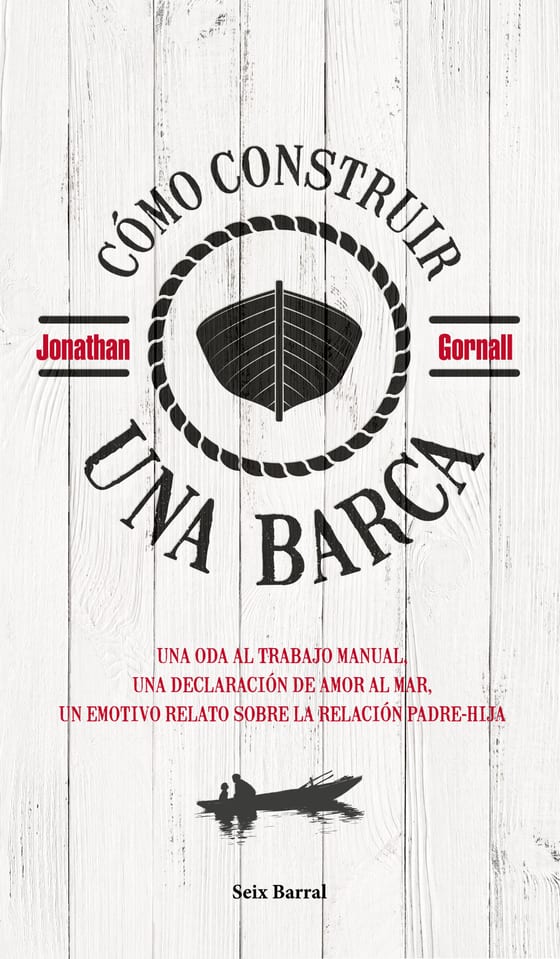 Portada de Cómo construir una barca, de Jonathan Gornall