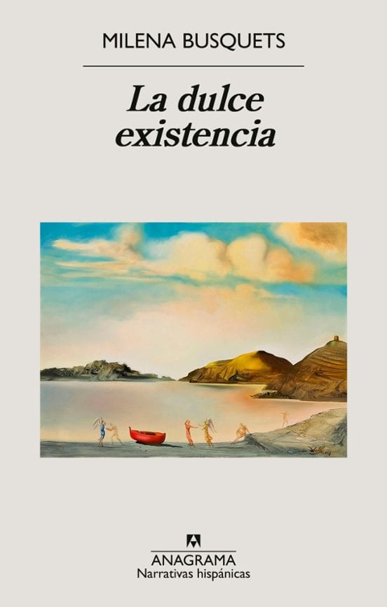 Coberta de La dulce existencia, de Milena Busquets