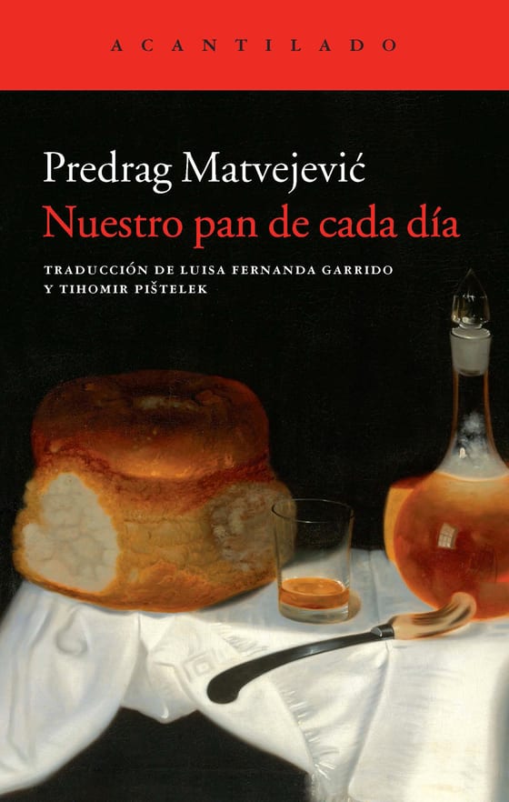 Coberta de Nuestro pan de cada día, de Predrag Matvejevic