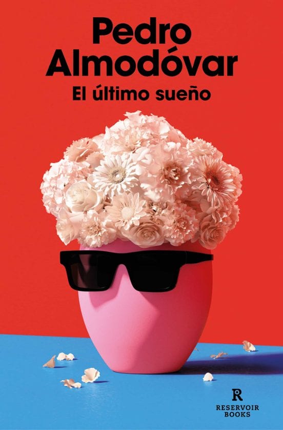 Portada de El último sueño, de Pedro Almodóvar
