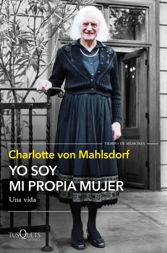 Coberta de Yo soy mi propia mujer, de Charlotte von Mahlsdorf