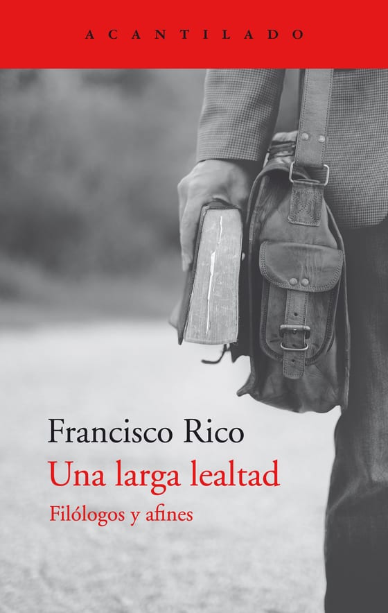 Coberta de Una larga lealtad, de Francisco Rico