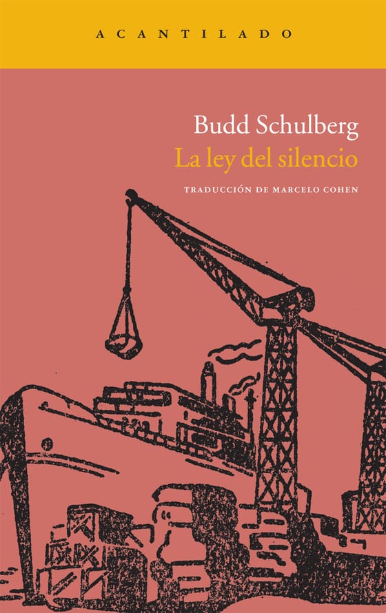 Coberta de La ley del silencio, de Budd Schulberg