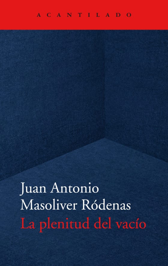 Coberta de La plenitud del vacío, de Juan Antonio Masoliver Ródenas