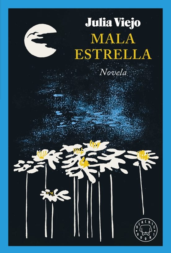 Coberta de Mala Estrella, de Julia Viejo