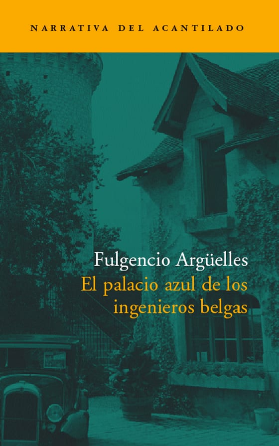 Portada de El palacio azul de los ingenieros belgas, de Fulgencio Argüelles