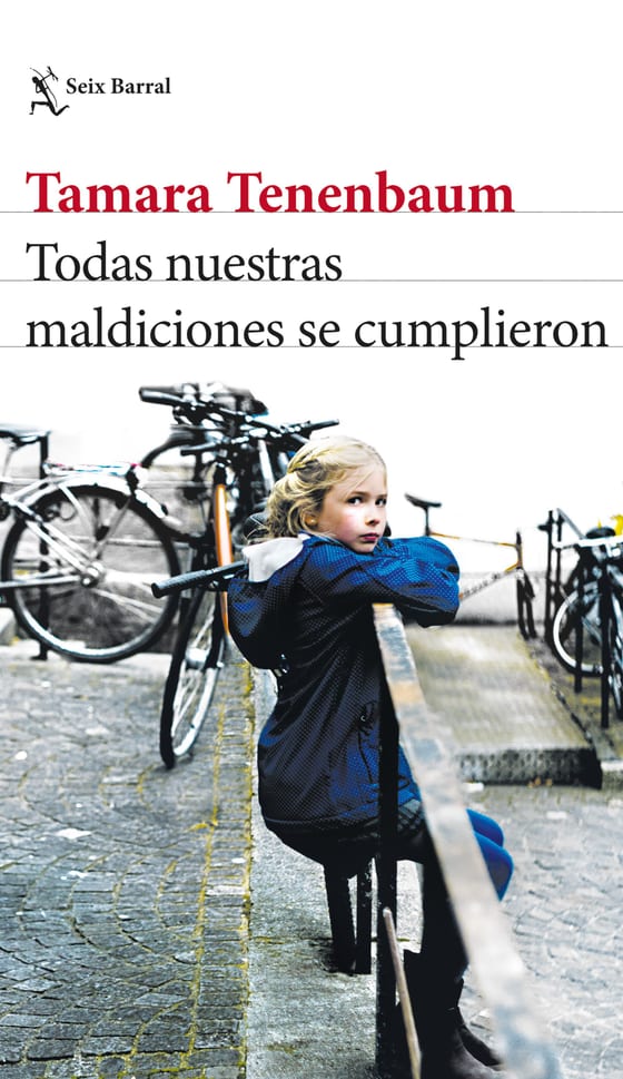 Portada de Todas nuestras maldiciones se cumplieron, de Tamara Tenenbaum