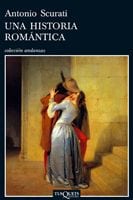 Coberta de Una historia romántica, d'Antonio Scurati