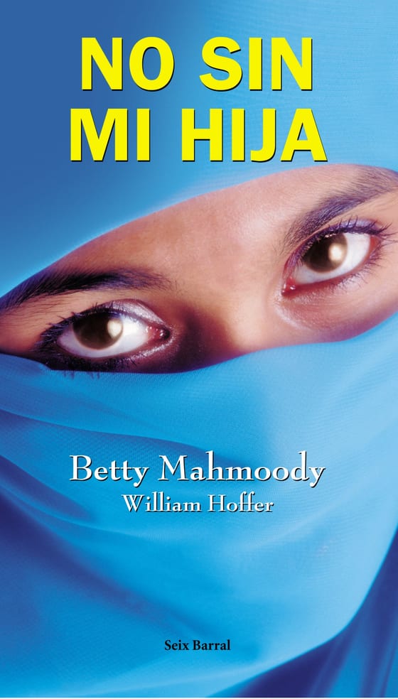 Portada de No sin mi hija, de Betty Mahmoody