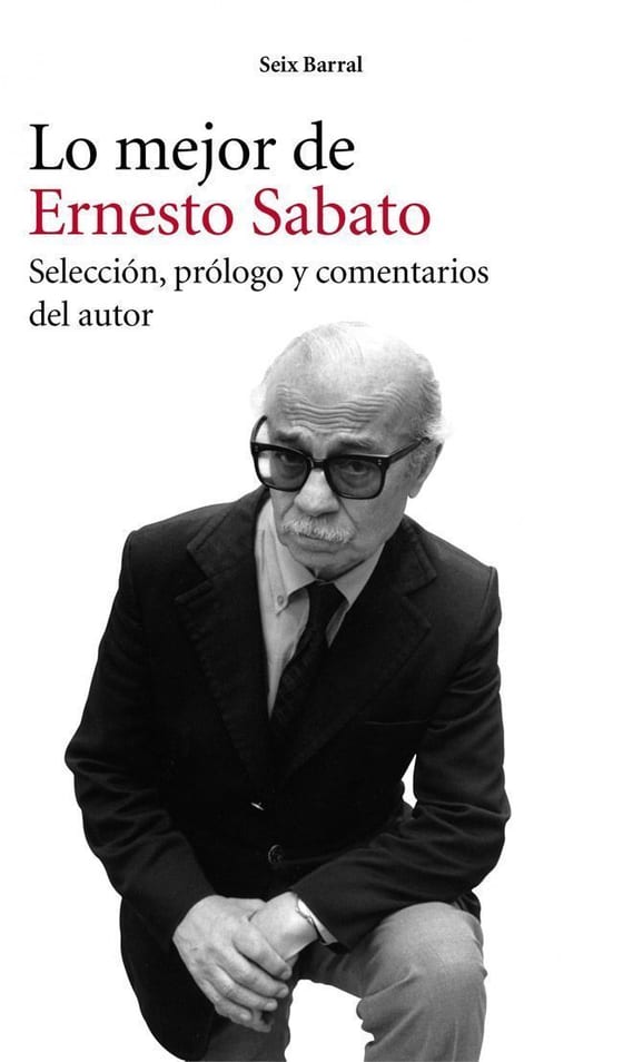 Portada de Lo mejor de Ernesto Sabato, de Ernesto Sabato