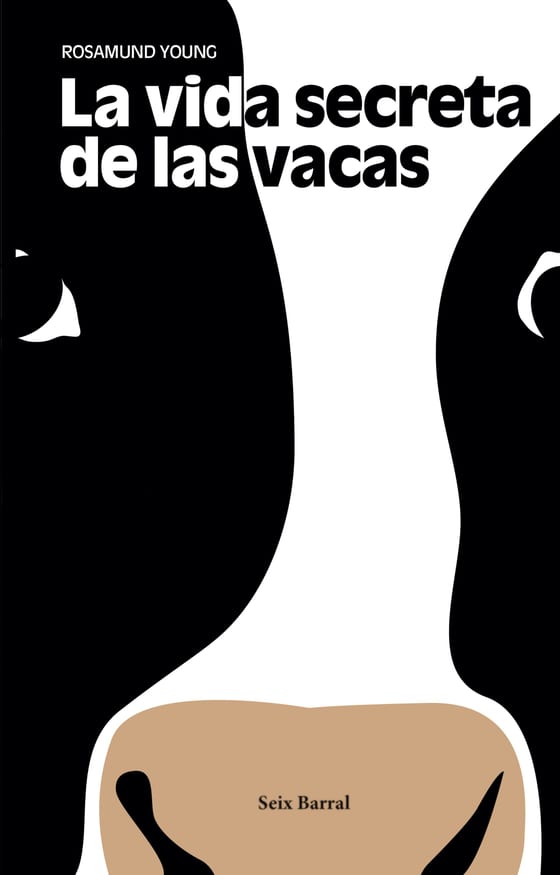 Portada de La vida secreta de las vacas, de Rosamund Young