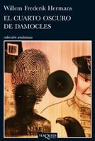 Coberta de El cuarto oscuro de Damocles, de Willem Frederik Hermans
