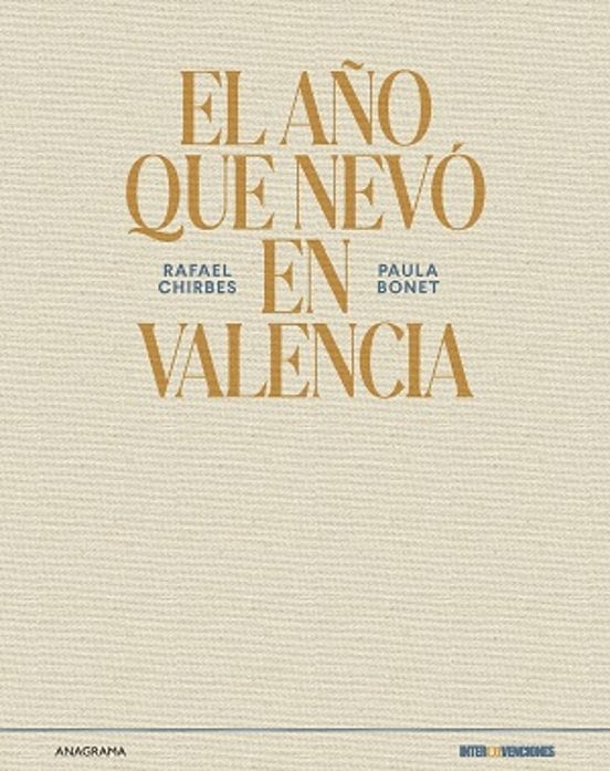Coberta de El año que nevó en Valencia, de Rafael Chirbes