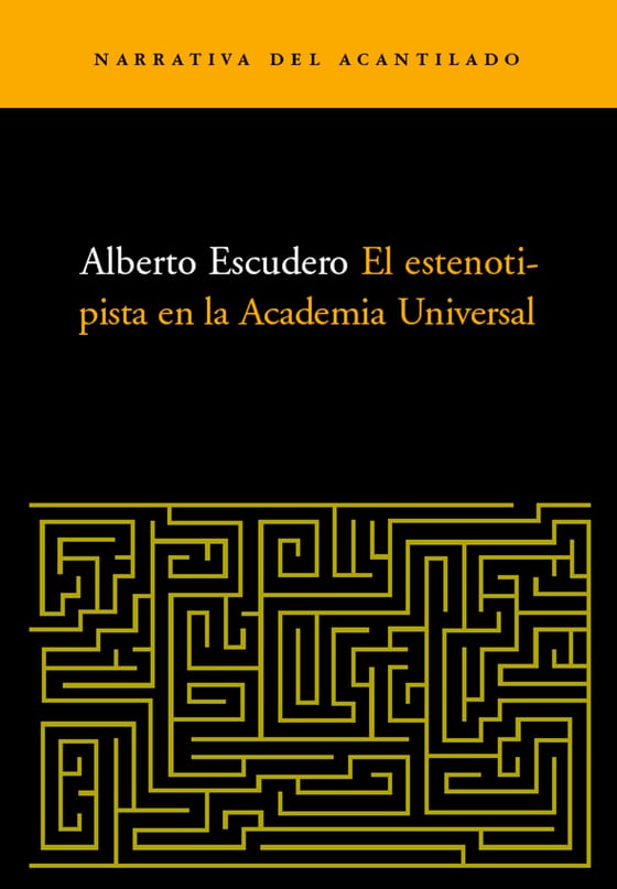 Portada de El estenotipista en la Academia Universal, de Alberto Escudero