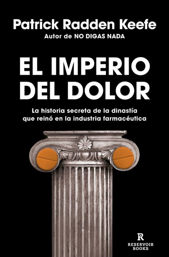 Portada de El imperio del dolor, de Patrick Radden Keefe