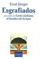 Portada de Esgrafiados precedido de Carta siciliana al hombre de la luna, de Ernst Jünger