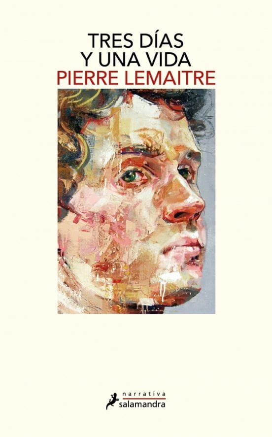 Portada de Tres días y una vida, de Pierre Lemaitre
