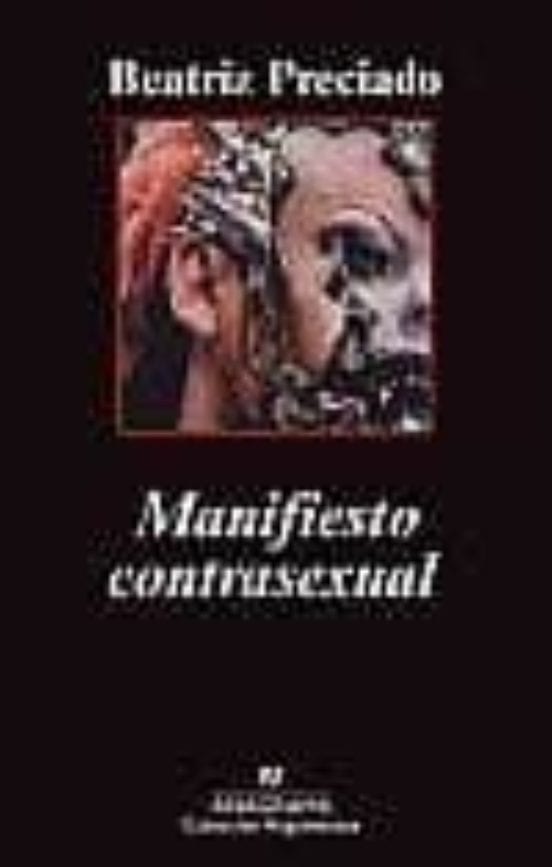 Portada de Manifiesto contrasexual, de Beatriz Preciado Ruiz