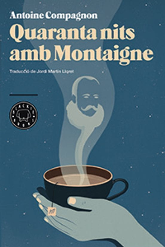 Coberta de Quaranta nits amb Montaigne, de Antoine Compagnon