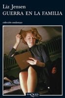 Portada de Guerra en la familia, de Liz Jensen