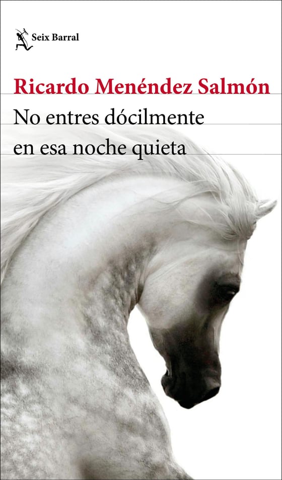 Portada de No entres dócilmente en esa noche quieta, de Ricardo Menéndez Salmón