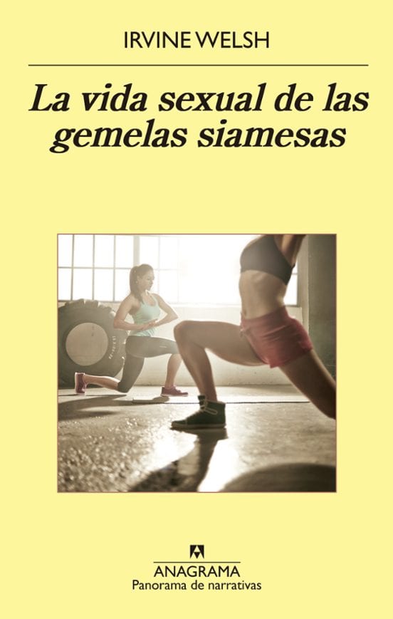 Coberta de La vida sexual de las gemelas siamesas, d'Irvine Welsh