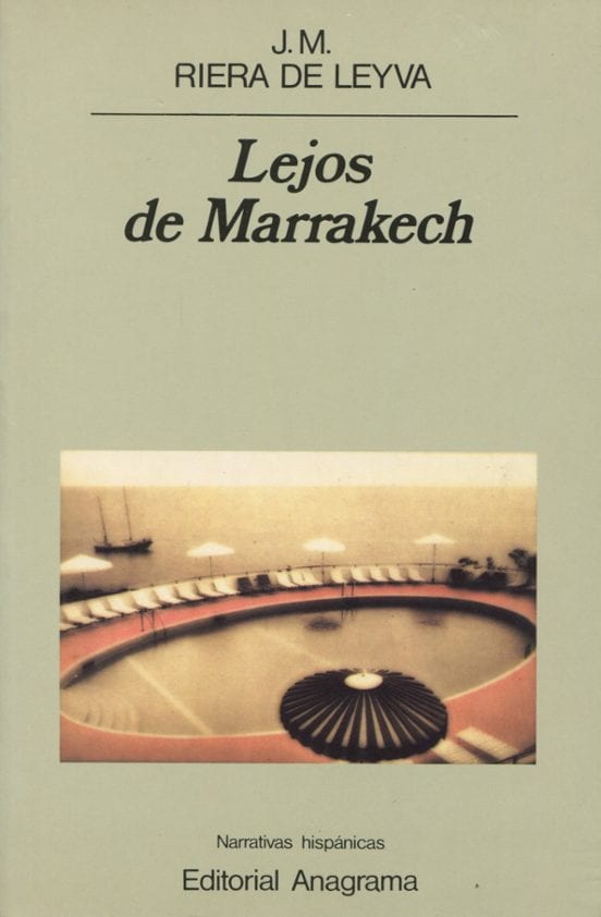 Portada de Lejos de Marrakech, de José Mª Riera de Leyva