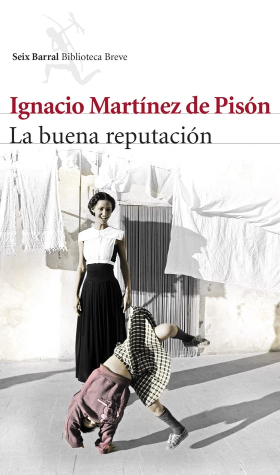 Portada de La buena reputación, de Ignacio Martínez de Pisón