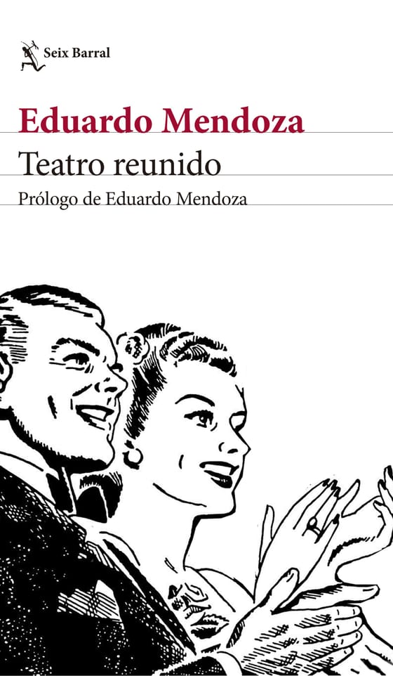 Portada de Teatro reunido, de Eduardo Mendoza