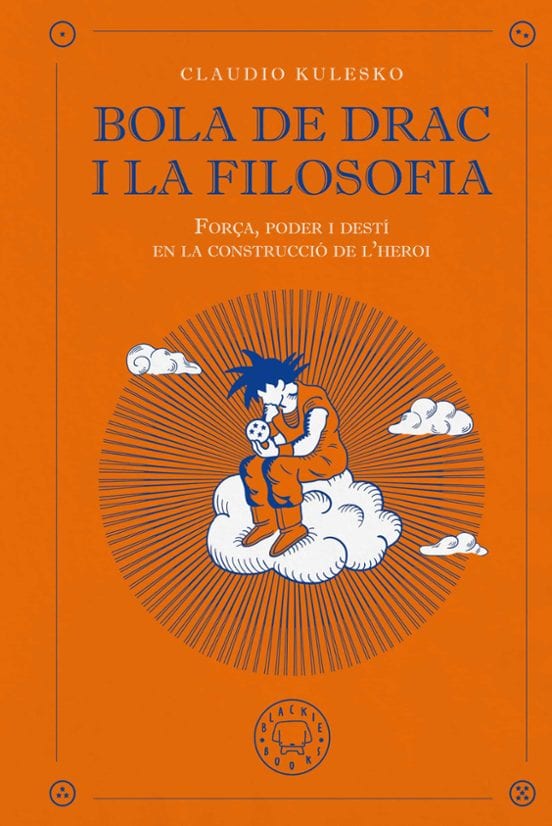 Coberta de Bola de Drac i la filosofia, de Claudio Kulesko