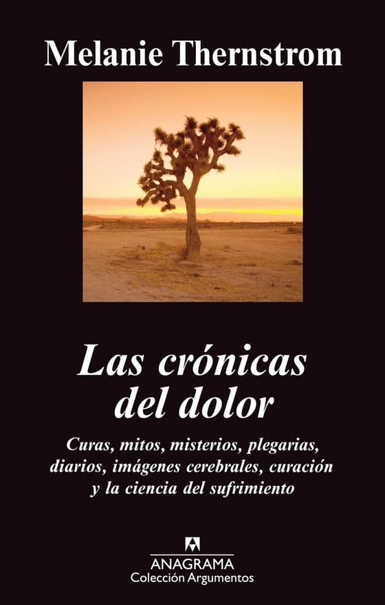 Portada de Las crónicas del dolor, de Melanie Thernstrom