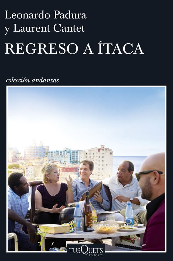 Coberta de Regreso a Ítaca, de Leonardo Padura y Laurent Cantet