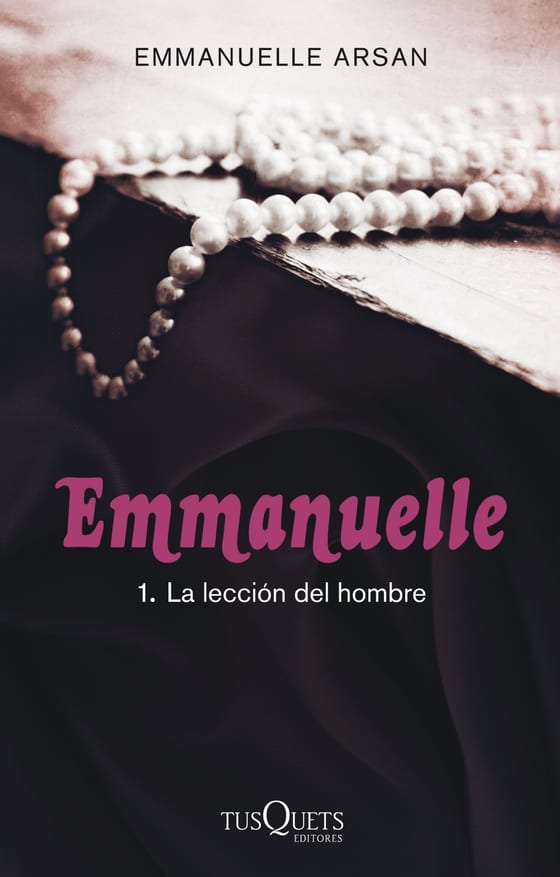 Portada de Emmanuelle 1. La lección del hombre, de Emmanuelle Arsan